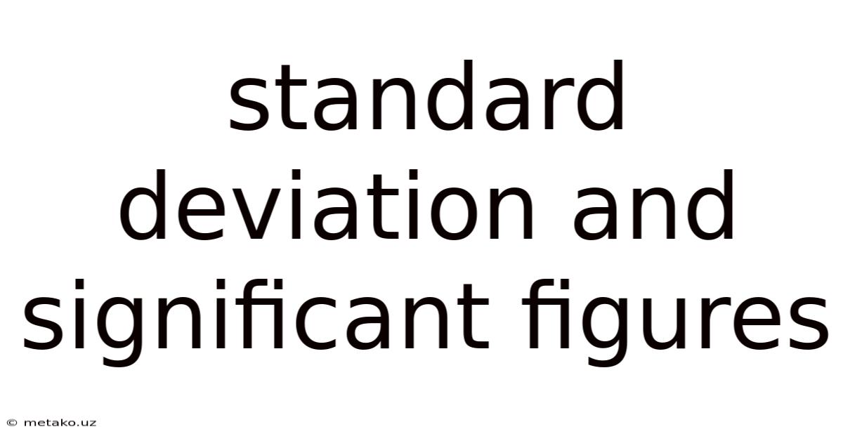 Standard Deviation And Significant Figures