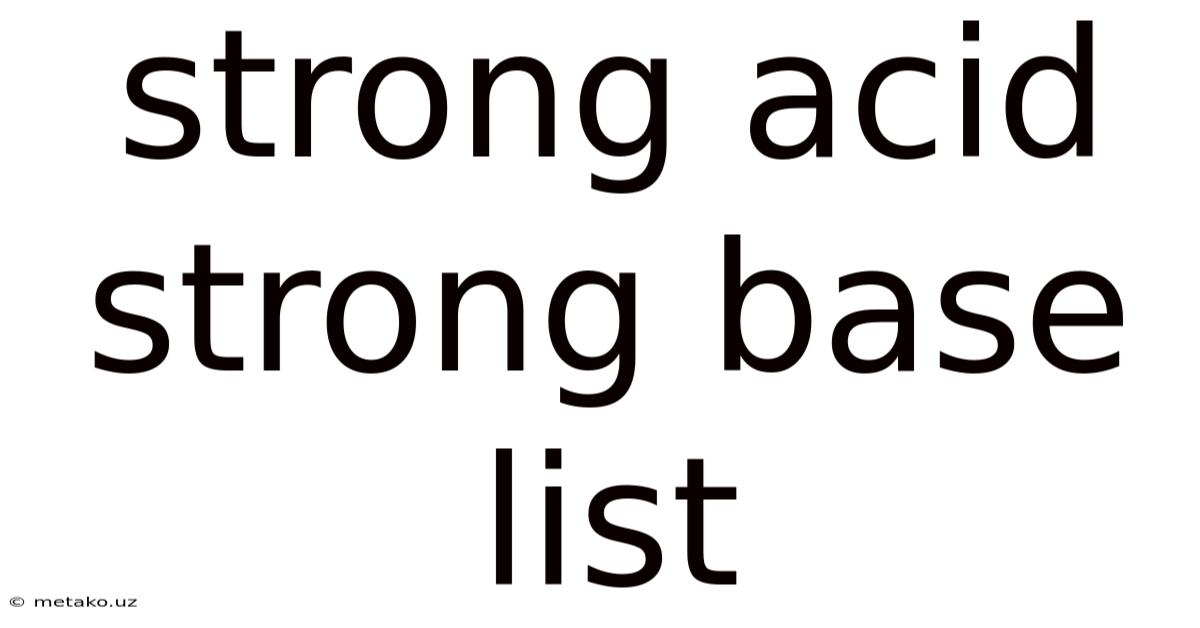 Strong Acid Strong Base List