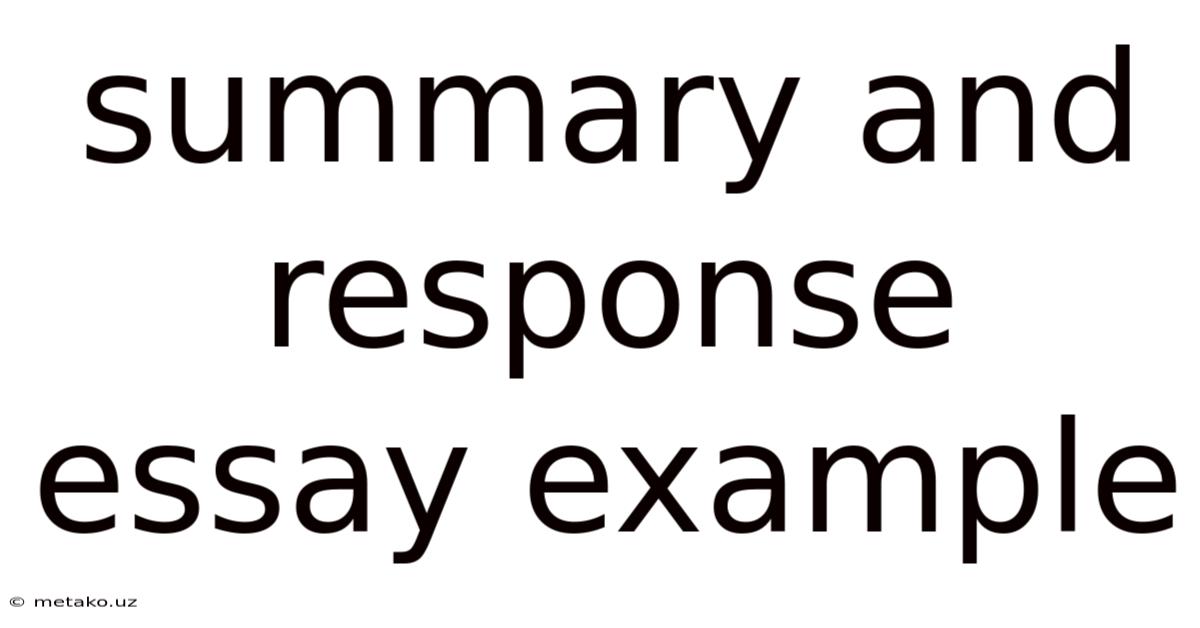 Summary And Response Essay Example
