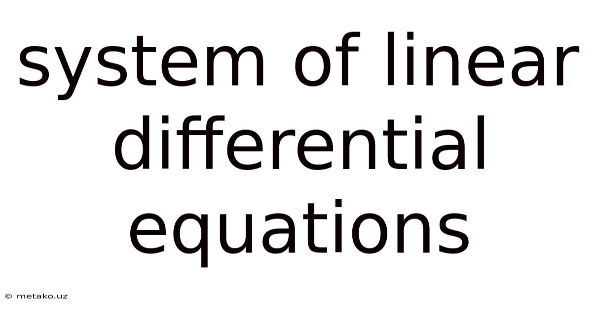 System Of Linear Differential Equations