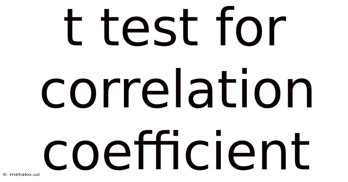 T Test For Correlation Coefficient
