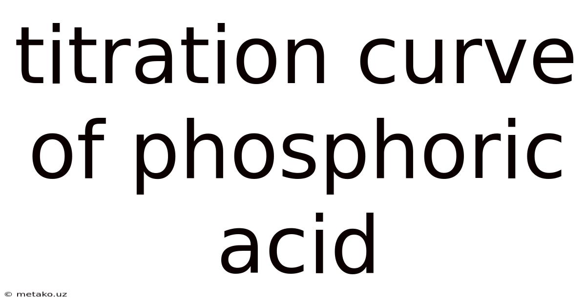 Titration Curve Of Phosphoric Acid
