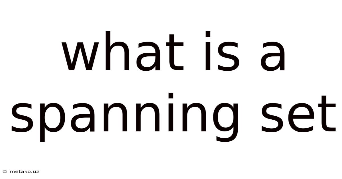What Is A Spanning Set