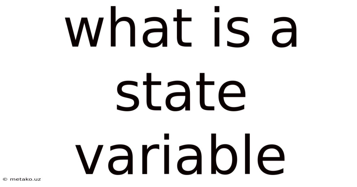 What Is A State Variable