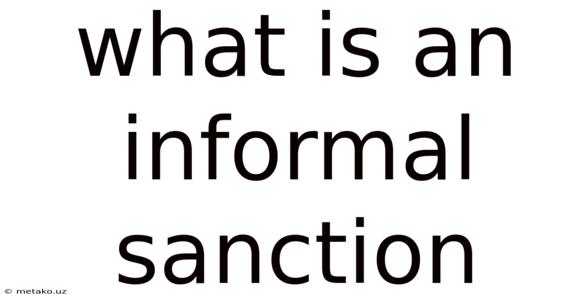 What Is An Informal Sanction