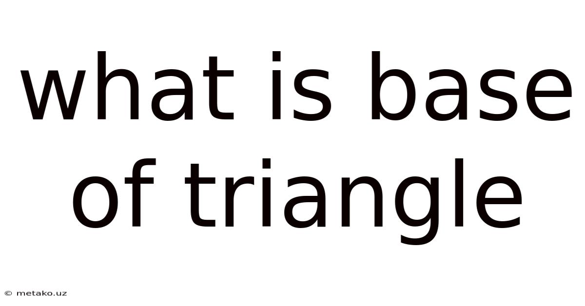 What Is Base Of Triangle