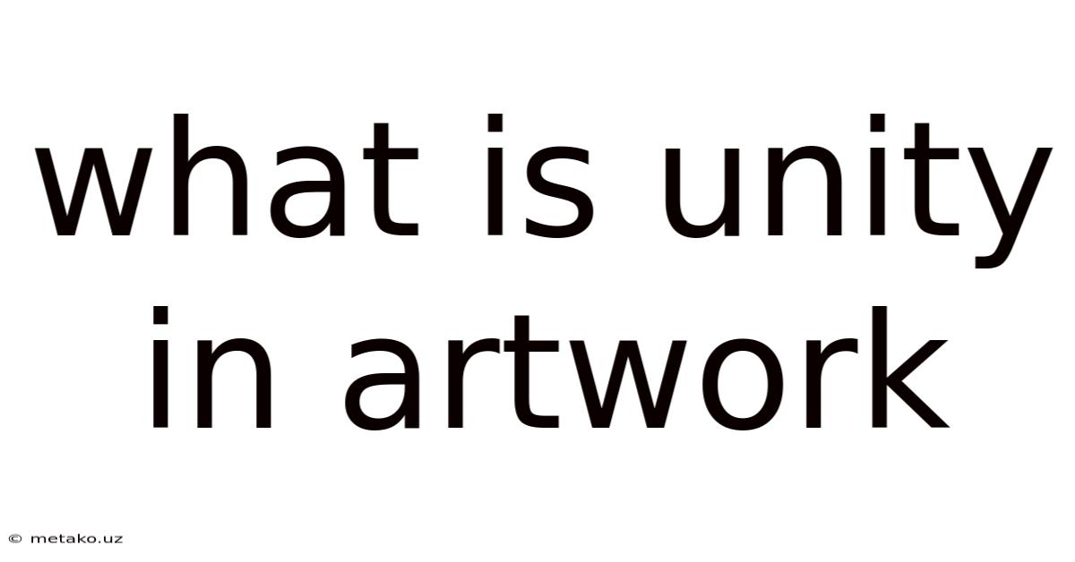 What Is Unity In Artwork
